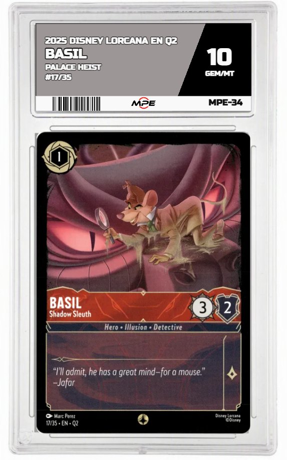 2025 DISNEY LORCANA EN Q2 PALACE HEIST #17/35 BASIL MPE 10 GEM/MT — graded card auctioned from the MPE vault