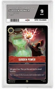 2025 DISNEY LORCANA EN Q2 PALACE HEIST #21/35 SUDDEN POWER MPE 9 MINT — graded card up for auction