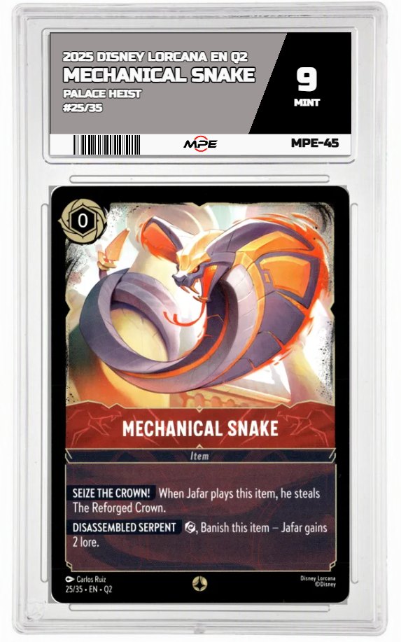 2025 DISNEY LORCANA EN Q2 PALACE HEIST #25/35 MECHANICAL SNAKE MPE 9 MINT — graded card auctioned from the MPE vault