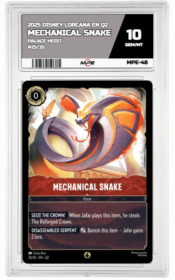 2025 DISNEY LORCANA EN Q2 PALACE HEIST #25/35 MECHANICAL SNAKE MPE 10 GEM/MT — graded card auctioned from the MPE vault