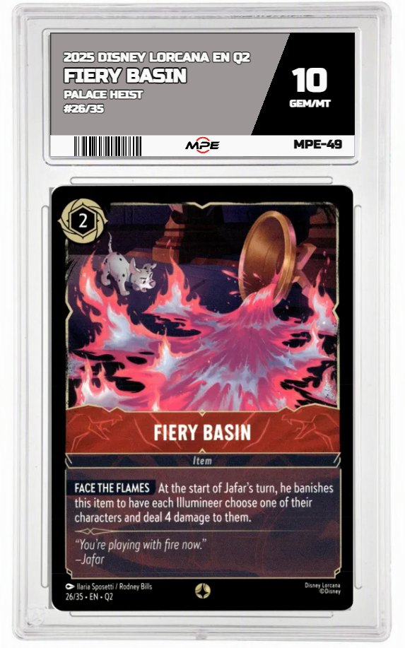 2025 DISNEY LORCANA EN Q2 PALACE HEIST #26/35 FIERY BASIN MPE 10 GEM/MT — graded card auctioned from the MPE vault