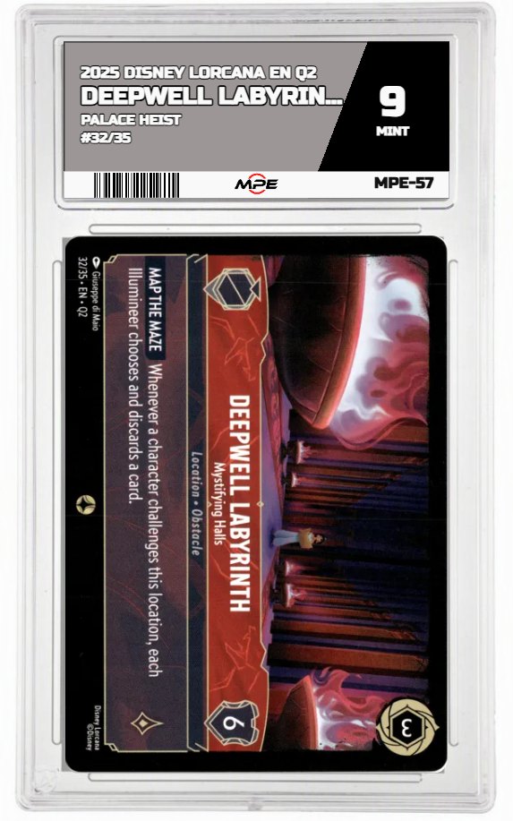 2025 DISNEY LORCANA EN Q2 PALACE HEIST #32/35 DEEPWELL LABYRINTH MPE 9 MINT — graded card auctioned from the MPE vault