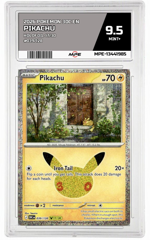 2026 POKEMON 30C EN HOLOFOIL 17/30 #039/128 PIKACHU MPE 9.5 MINT+ — graded card auctioned from the MPE vault