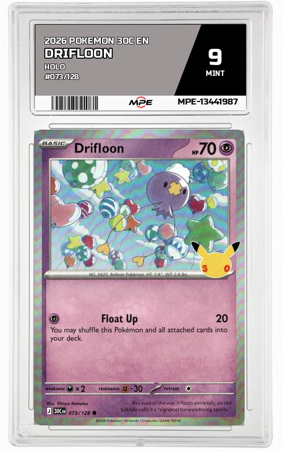 2026 POKEMON 30C EN HOLO #073/128 DRIFLOON MPE 9 MINT — graded card auctioned from the MPE vault