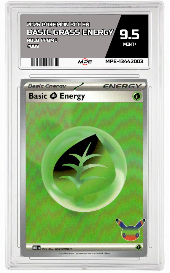 2026 POKEMON 30C EN HOLO PROMO #009 BASIC GRASS ENERGY MPE 9.5 MINT+ — graded card auctioned from the MPE vault