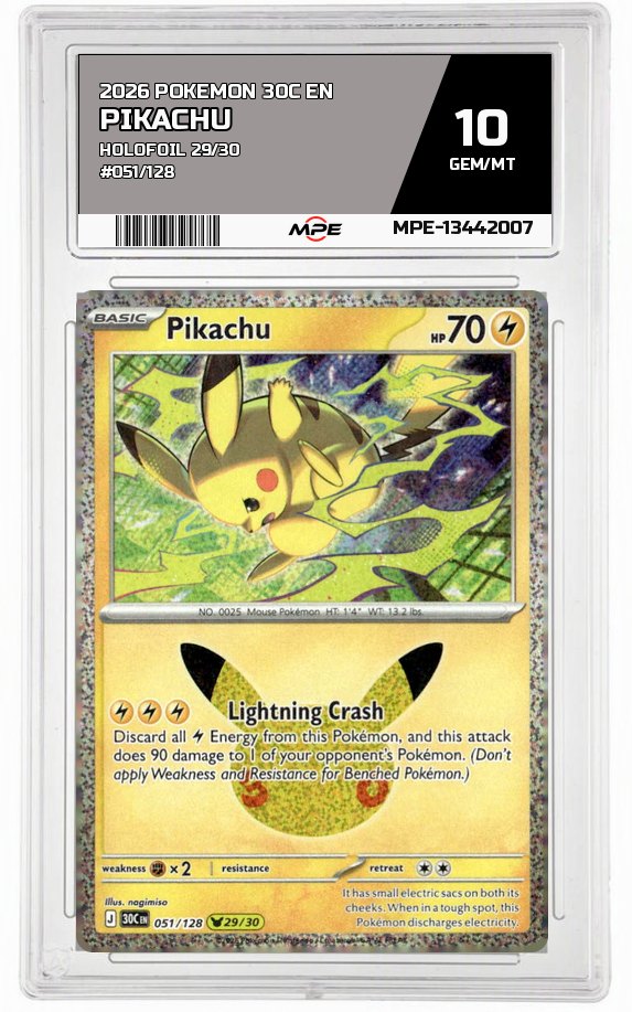 2026 POKEMON 30C EN HOLOFOIL 29/30 #051/128 Pikachu MPE 10 GEM/MT — graded card auctioned from the MPE vault