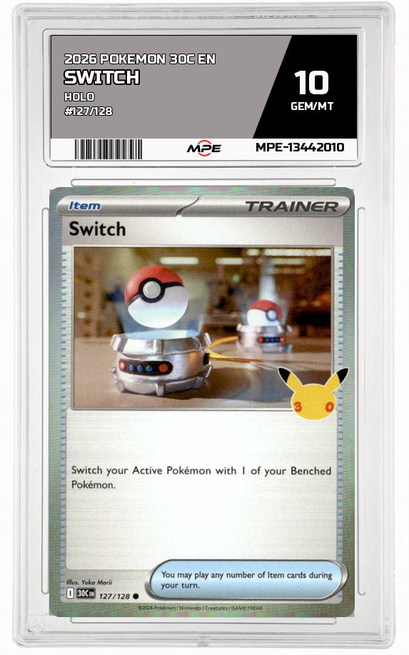 2026 POKEMON 30C EN HOLO #127/128 SWITCH MPE 10 GEM/MT — graded card auctioned from the MPE vault