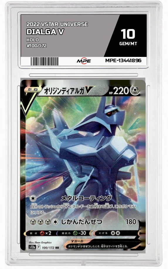 2022 VSTAR UNIVERSE HOLO #100/172 DIALGA V MPE 10 GEM/MT — graded card auctioned from the MPE vault