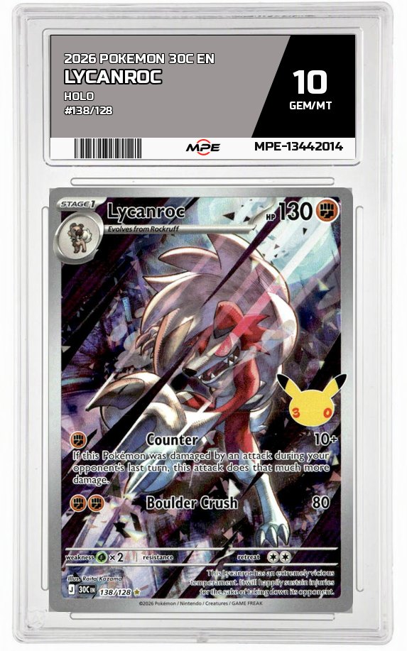 2026 POKEMON 30C EN HOLO #138/128 Lycanroc MPE 10 GEM/MT — graded card auctioned from the MPE vault