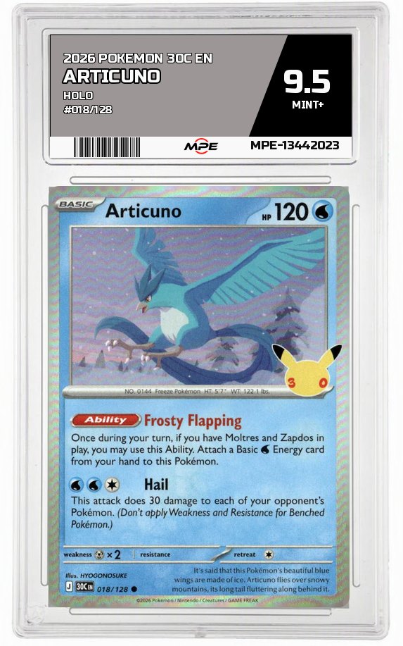 2026 POKEMON 30C EN HOLO #018/128 ARTICUNO MPE 9.5 MINT+ — graded card auctioned from the MPE vault