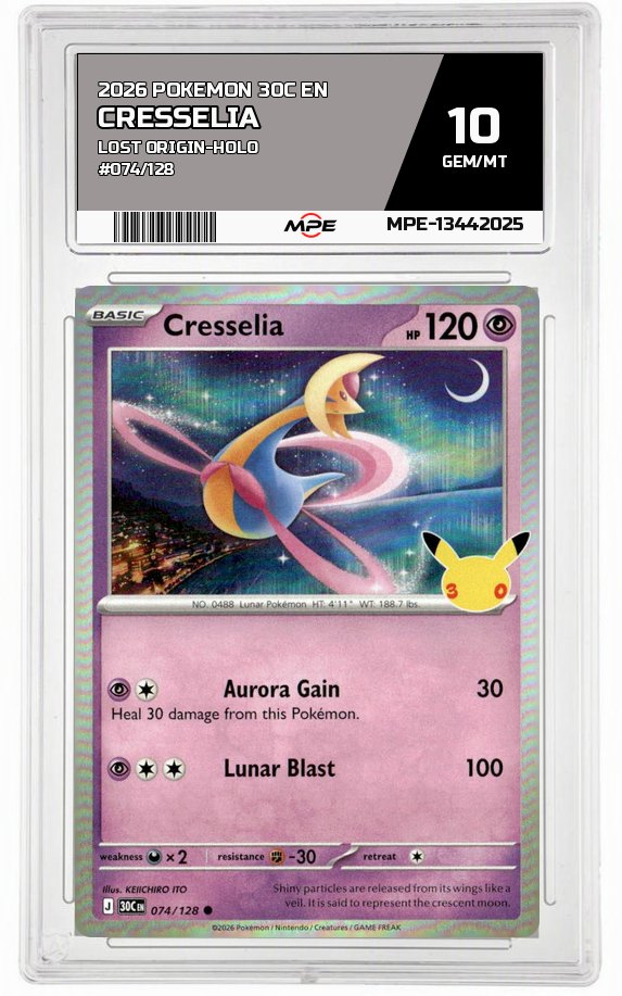 2026 POKEMON 30C EN LOST ORIGIN-HOLO #074/128 CRESSELIA MPE 10 GEM/MT — graded card auctioned from the MPE vault