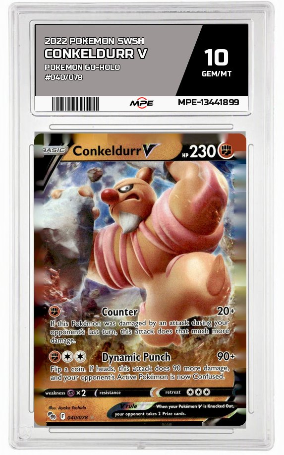 2022 POKEMON SWSH POKEMON GO-HOLO #040/078 CONKELDURR V MPE 10 GEM/MT — graded card auctioned from the MPE vault