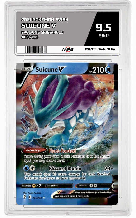 2021 POKEMON SWSH EVOLVING SKIES-HOLO #031/203 Suicune V MPE 9.5 MINT+ — graded card auctioned from the MPE vault