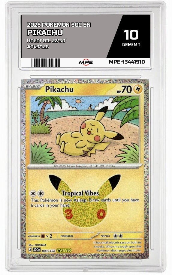 2026 POKEMON 30C EN HOLOFOIL 22/30 #043/128 PIKACHU MPE 10 GEM/MT — graded card auctioned from the MPE vault