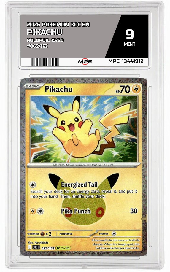 2026 POKEMON 30C EN HOLOFOIL 15/30 #062/193 Pikachu MPE 9 MINT — graded card auctioned from the MPE vault
