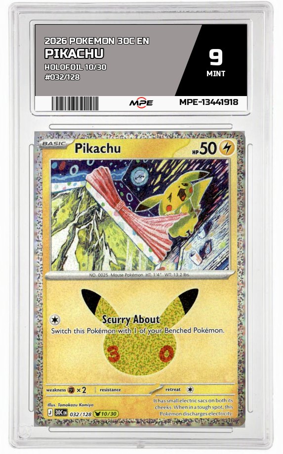 2026 POKEMON 30C EN HOLOFOIL 10/30 #032/128 PIKACHU MPE 9 MINT — graded card auctioned from the MPE vault