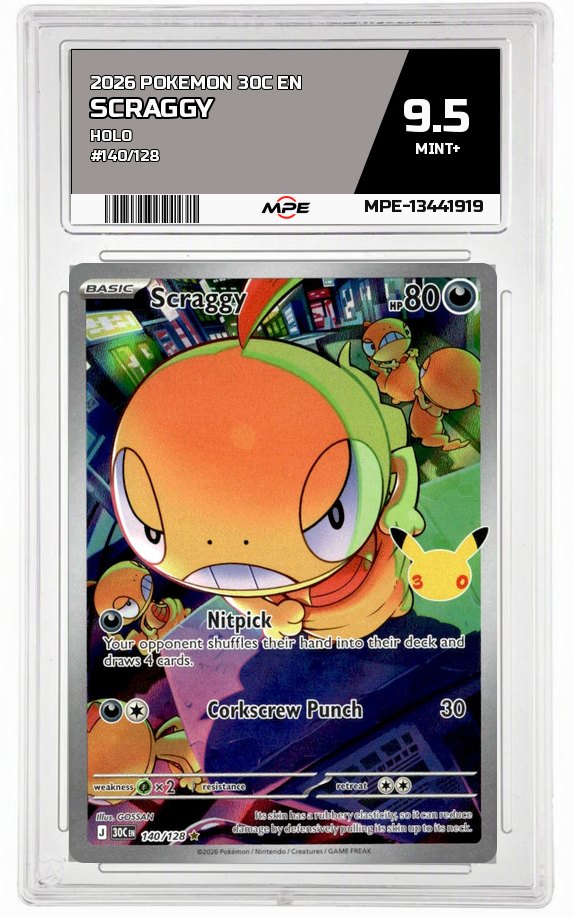 2026 POKEMON 30C EN HOLO #140/128 SCRAGGY MPE 9.5 MINT+ — graded card auctioned from the MPE vault