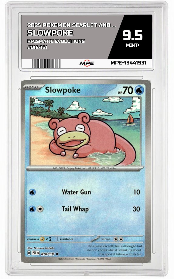 2025 POKEMON SCARLET AND VIOLET PRISMATIC EVOLUTIONS #018/131 SLOWPOKE MPE 9.5 MINT+ — graded card auctioned from the MPE vault