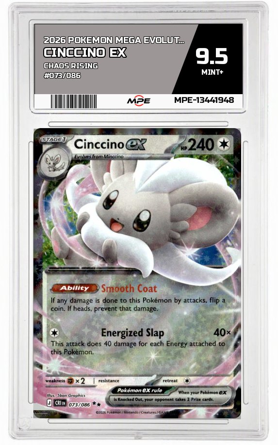 2026 POKEMON MEGA EVOLUTION CHAOS RISING #073/086 Cinccino EX MPE 9.5 MINT+ — graded card auctioned from the MPE vault