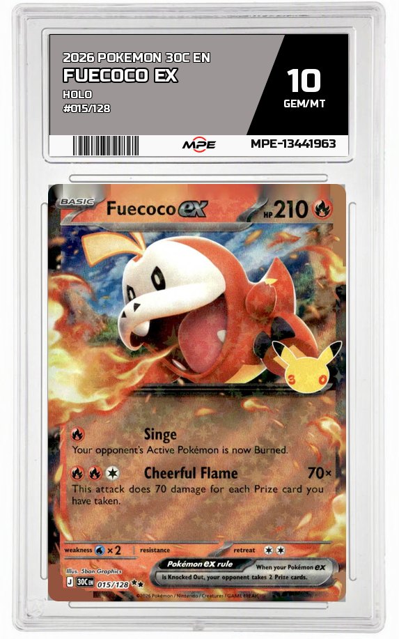 2026 POKEMON 30C EN HOLO #015/128 FUECOCO EX MPE 10 GEM/MT — graded card auctioned from the MPE vault