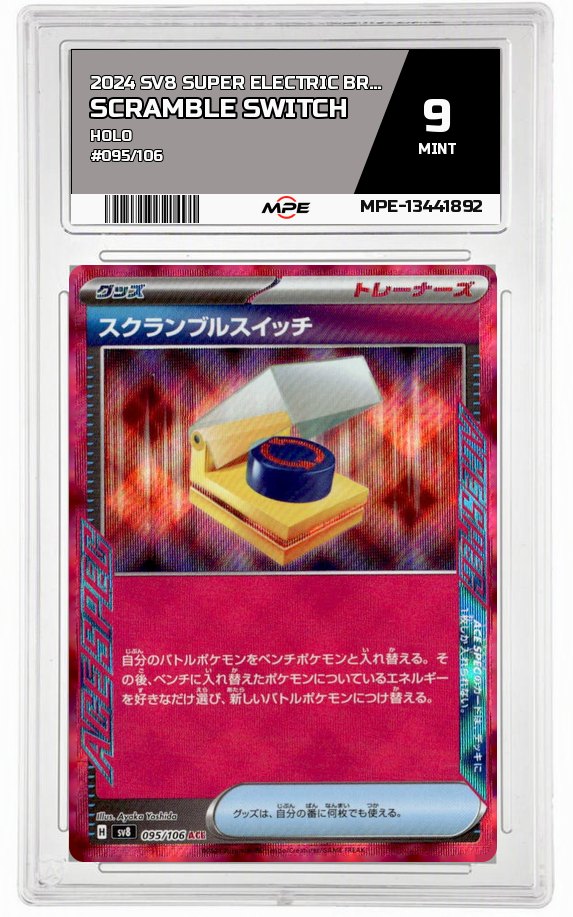 2024 SV8 SUPER ELECTRIC BREAKER HOLO #095/106 SCRAMBLE SWITCH MPE 9 MINT — graded card auctioned from the MPE vault
