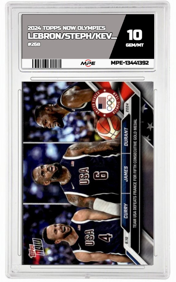 2024 TOPPS NOW OLYMPICS #26B LEBRON/STEPH/KEVIN MPE 10 GEM/MT — graded card auctioned from the MPE vault