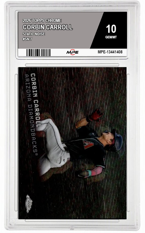 2026 TOPPS CHROME Static Noise #SN-7 CORBIN CARROLL MPE 10 GEM/MT — graded card auctioned from the MPE vault