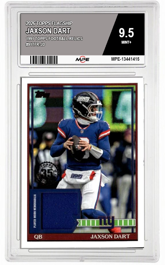 2026 TOPPS FLAGSHIP 1991 TOPPS FOOTBALL RELICS #91TFR-JD JAXSON DART MPE 9.5 MINT+ — graded card auctioned from the MPE vault