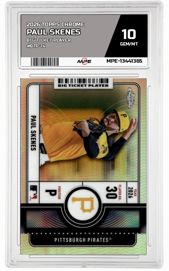 2026 TOPPS CHROME BIG TICKET PLAYER #BTP-14 PAUL SKENES MPE 10 GEM/MT — graded card auctioned from the MPE vault