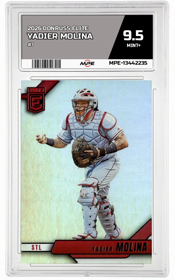 2026 DONRUSS ELITE #7 YADIER MOLINA MPE 9.5 MINT+ — graded card auctioned from the MPE vault