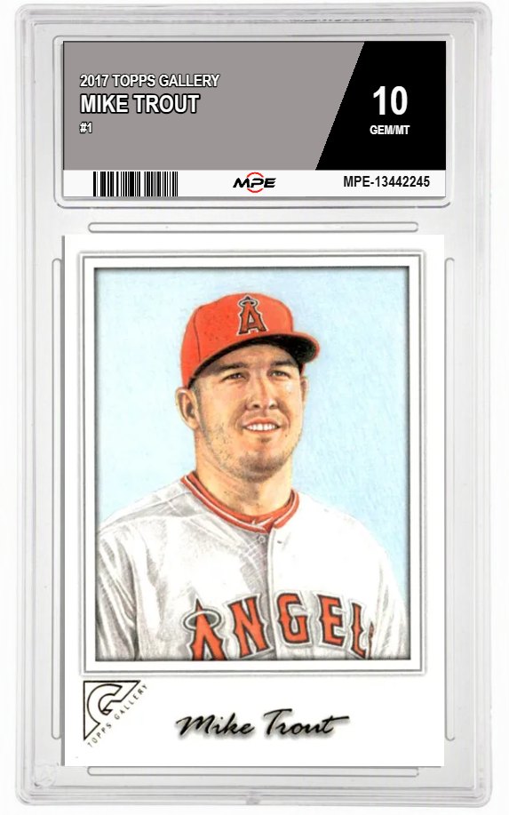 2017 TOPPS GALLERY #1 MIKE TROUT MPE 10 GEM/MT — graded card auctioned from the MPE vault