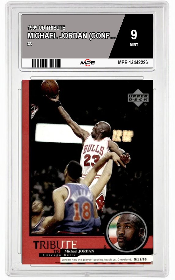 1999 UD TRIBUTE #6 MICHAEL JORDAN (CONFERENCE FINALS 5/21/89) MPE 9 MINT — graded card auctioned from the MPE vault
