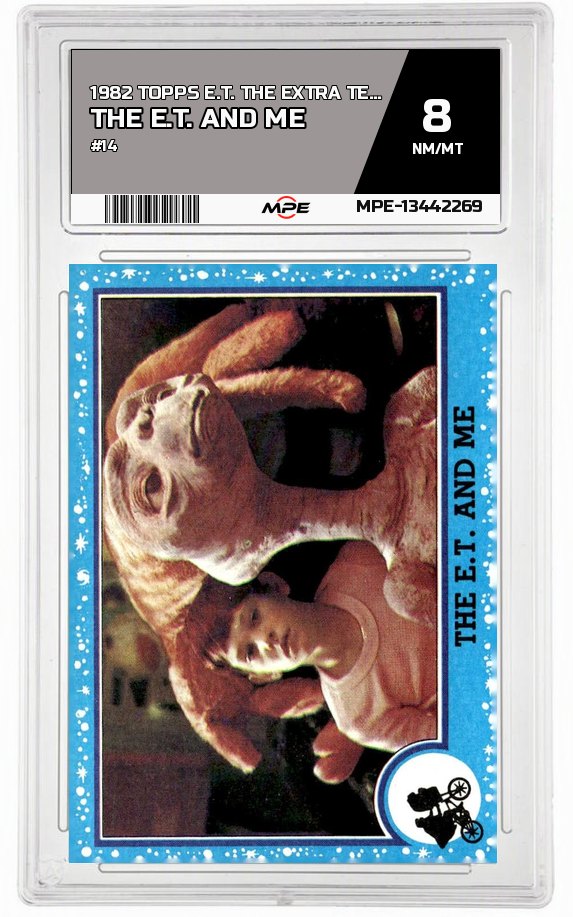 1982 TOPPS E.T. #14 THE E.T. AND ME MPE 8 NM/MT — graded card auctioned from the MPE vault
