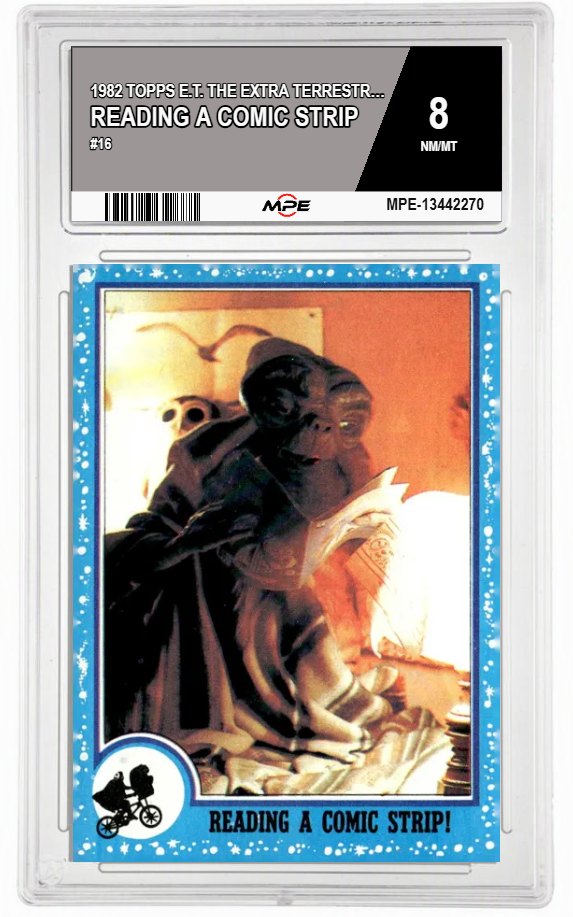 1982 TOPPS E.T. #16 READING A COMIC STRIP MPE 8 NM/MT — graded card auctioned from the MPE vault