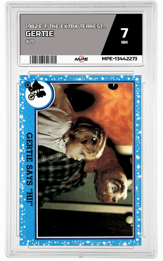 1982 TOPPS E.T. #20 GERTIE MPE 7 NM — graded card auctioned from the MPE vault