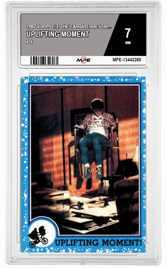 1982 TOPPS E.T. #35 UPLIFTING MOMENT MPE 7 NM — graded card auctioned from the MPE vault