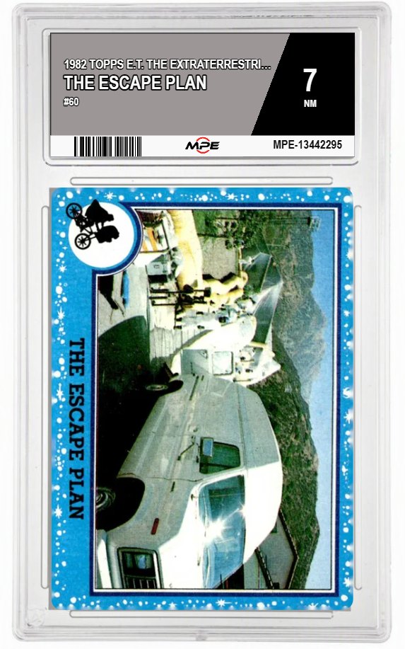 1982 TOPPS E.T. #60 THE ESCAPE PLAN MPE 7 NM — graded card auctioned from the MPE vault