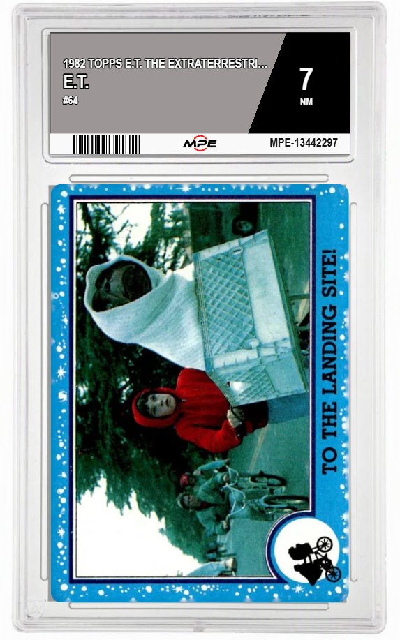 1982 TOPPS E.T. #64 E.T. MPE 7 NM — graded card auctioned from the MPE vault