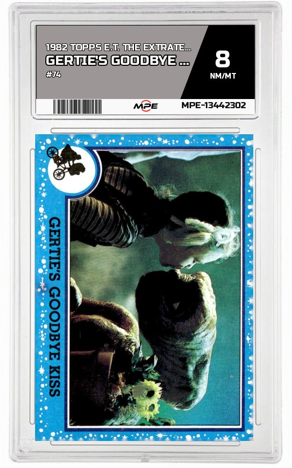 1982 TOPPS E.T. #74 GERTIE'S GOODBYE KISS MPE 8 NM/MT — graded card auctioned from the MPE vault