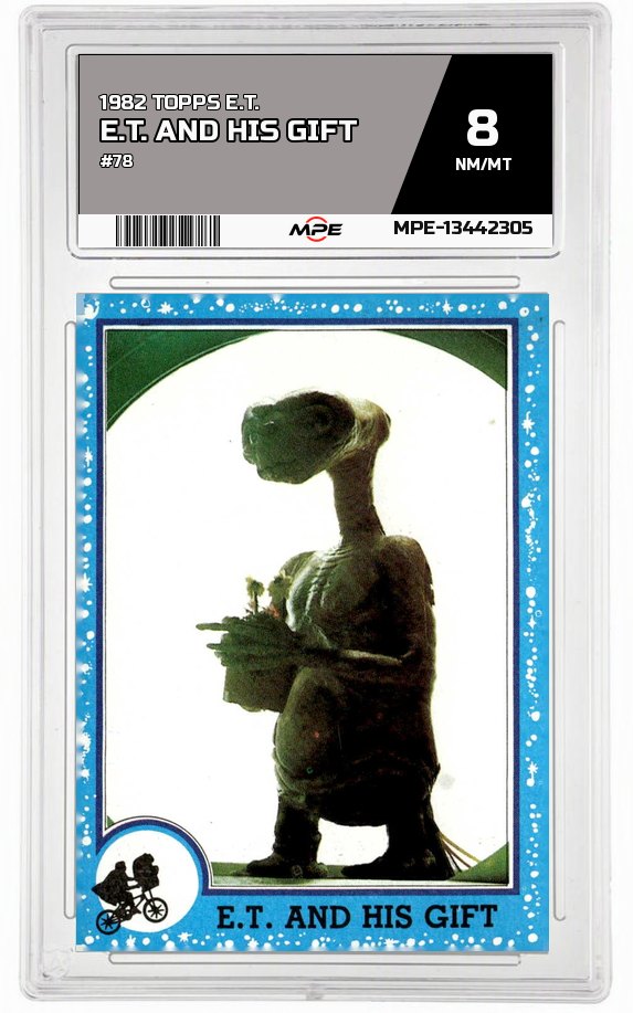 1982 TOPPS E.T. #78 E.T. AND HIS GIFT MPE 8 NM/MT — graded card auctioned from the MPE vault
