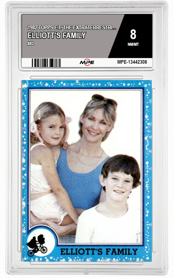 1982 TOPPS E.T. #82 ELLIOTT'S FAMILY MPE 8 NM/MT — graded card auctioned from the MPE vault