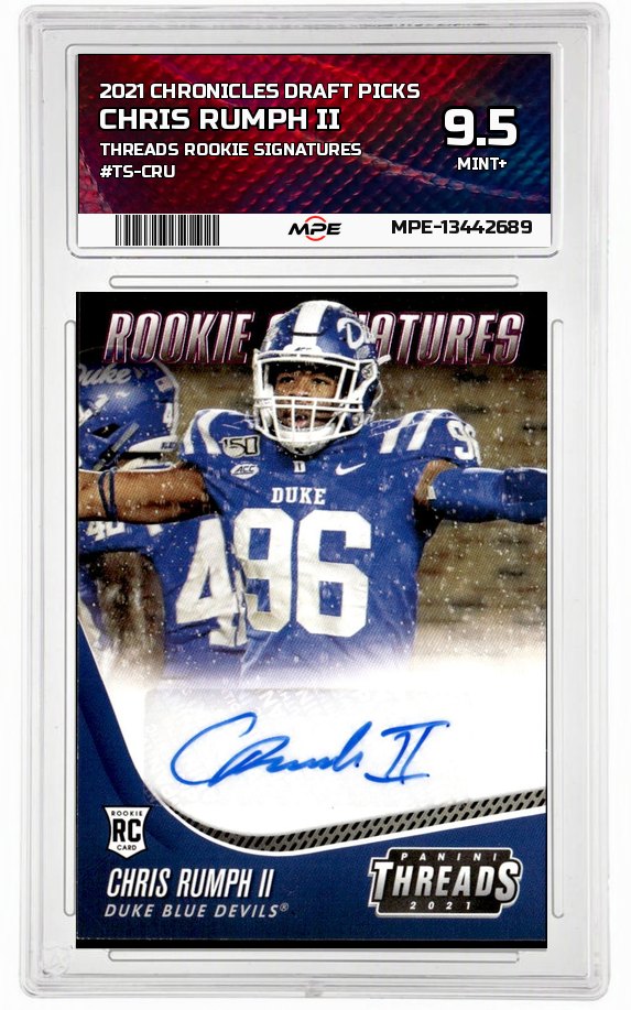 2021 CHRONICLES DRAFT PICKS THREADS ROOKIE SIGNATURES #TS-CRU CHRIS RUMPH II MPE 9.5 MINT+ — graded card auctioned from the MPE vault