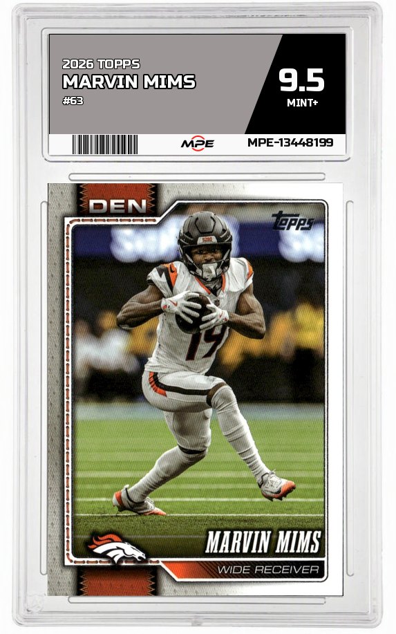 2026 TOPPS #63 MARVIN MIMS MPE 9.5 MINT+ — graded card auctioned from the MPE vault