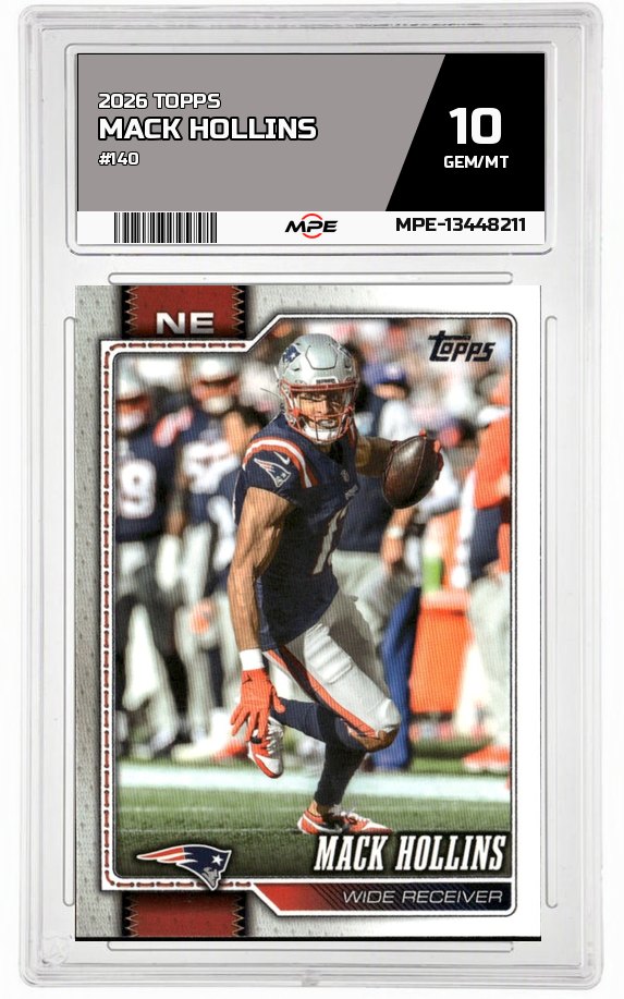 2026 TOPPS #140 MACK HOLLINS MPE 10 GEM/MT — graded card auctioned from the MPE vault