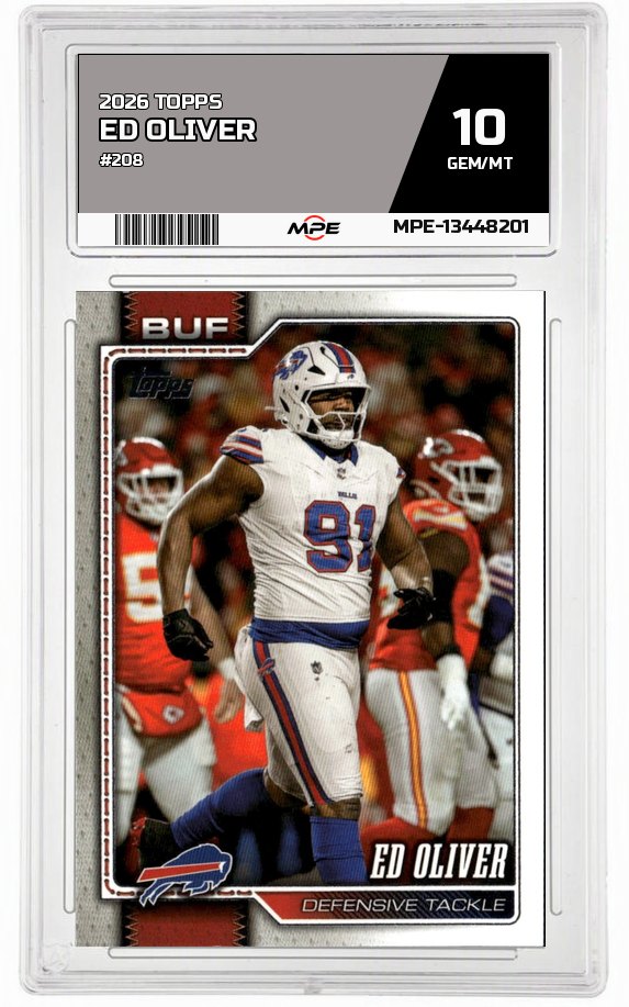 2026 TOPPS #208 ED OLIVER MPE 10 GEM/MT — graded card auctioned from the MPE vault