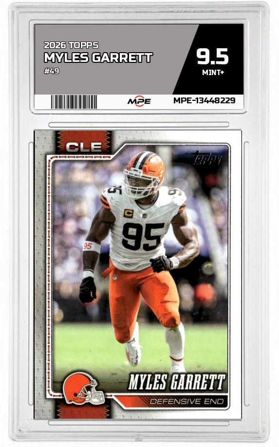 2026 TOPPS #49 MYLES GARRETT MPE 9.5 MINT+ — graded card auctioned from the MPE vault