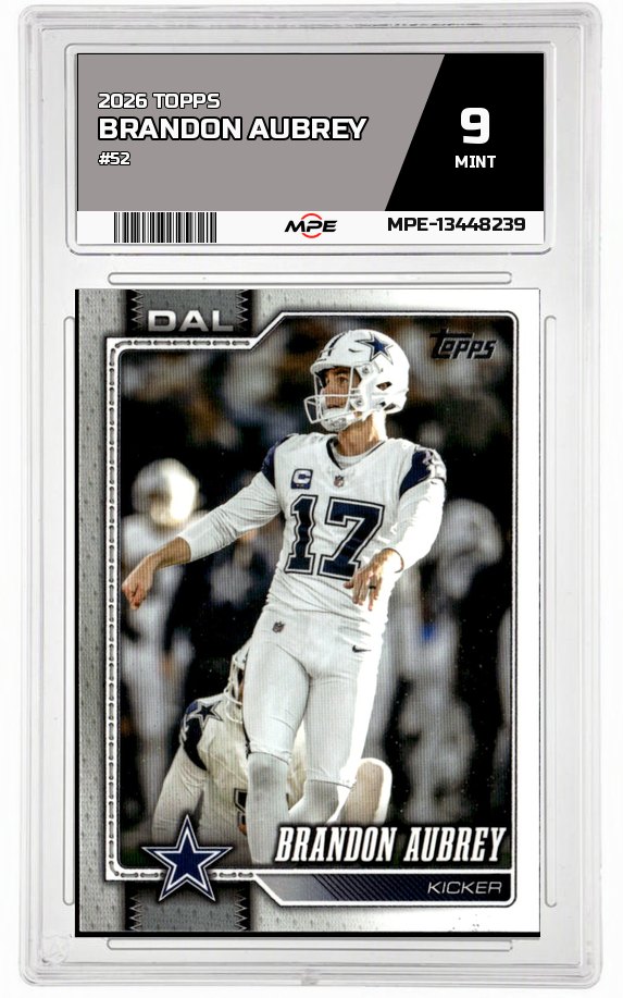 2026 TOPPS #52 BRANDON AUBREY MPE 9 MINT — graded card auctioned from the MPE vault