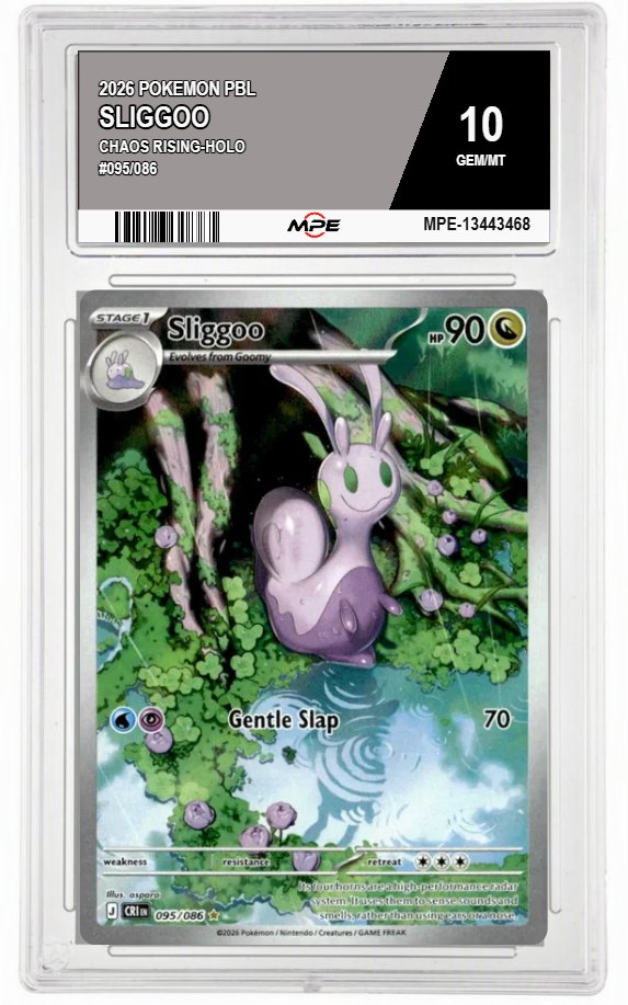 2026 POKEMON PBL CHAOS RISING-HOLO #095/086 SLIGGOO MPE 10 GEM/MT — graded card auctioned from the MPE vault