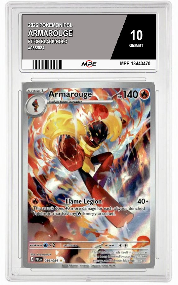 2026 POKEMON PBL PITCH BLACK-HOLO #086/084 ARMAROUGE MPE 10 GEM/MT — graded card auctioned from the MPE vault