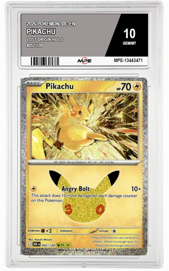 2026 POKEMON 30C EN LOST ORIGIN-HOLO #052/128 PIKACHU MPE 10 GEM/MT — graded card auctioned from the MPE vault